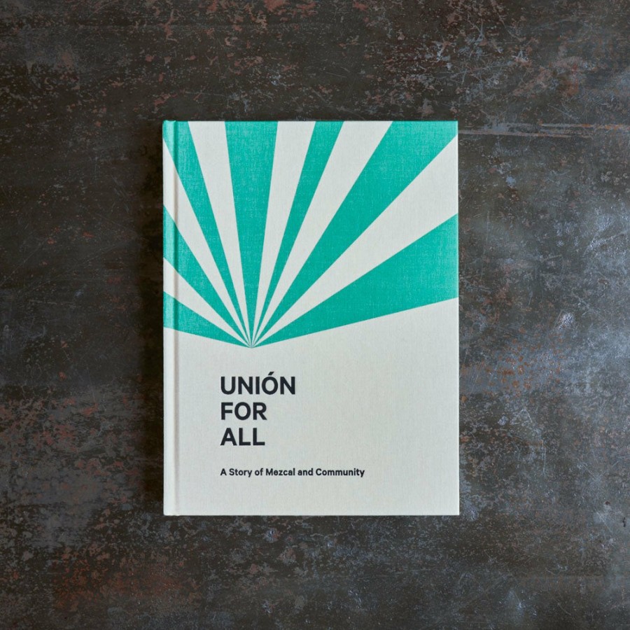 Deco & Lifestyle 1782 MEZCAL UNION Livres | Livre - Union For All